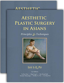 Aesthetic Plastic Surgery in Asians Principles and Techniques